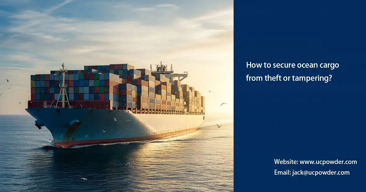 How to secure ocean cargo from theft or tampering