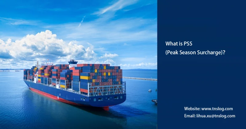 What is PSS (Peak Season Surcharge)