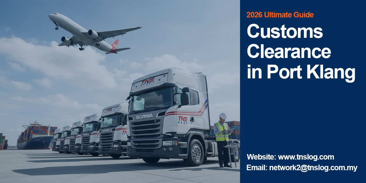 Customs Clearance in Port Klang Malaysia 2026 - Cargo Trucks at Westport and Northport