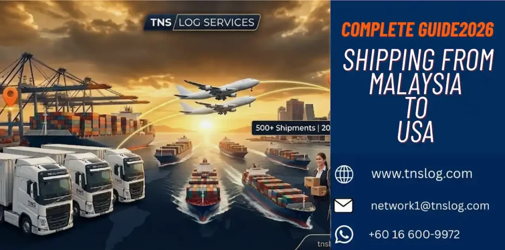 Shipping from Malaysia to USA 2026 — TNS Log Services freight forwarding Port Klang